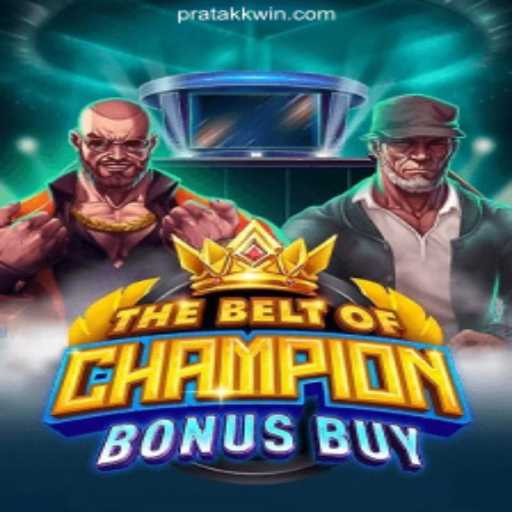Unveiling TheBeltOfChampionBonusBuy: The Ultimate Gaming Experience